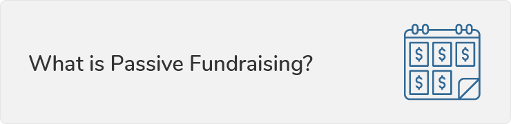 passive-fundraising_faq