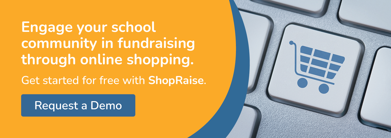 Click here to get a demo of ShopRaise for school fundraising.